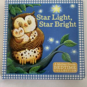 Board Book - Star Light, Star Bright - A Mother Goose Collection