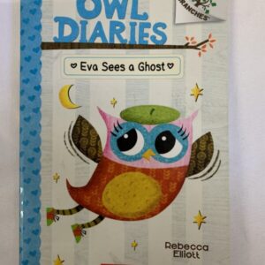 Chapter Book - Owl Diaries #02, Eva Sees A Ghost