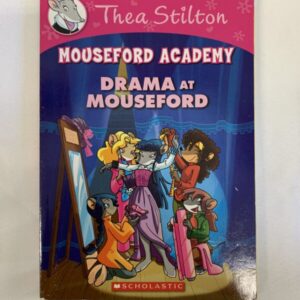Chapter Book - Thea Stilton #01 - Mouseford Academy, Drama at Mouseford