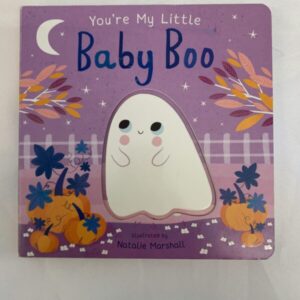 Board Book - Your're My Little Baby Boo