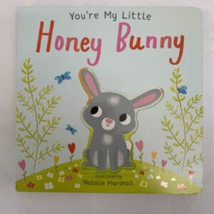 Board Book - Your're My Little Honey Bunny