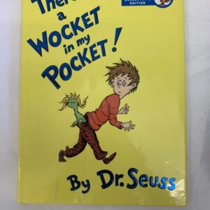 Picture Book - Dr. Seuss - There's a Wocket in my Pocket