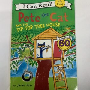 Step Into Reading Book - Pete the Cat, and the Tip-Top Tree House