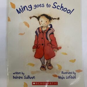 Picture Book - Ming Goes To School