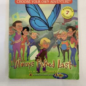 Chapter Book - Choose Your Own Adventure, Always Picked Last