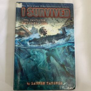 Chapter Book - I Survived, The Galveston Hurricane, 1900