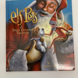 Picture Book - Elf Pets, A Saint Bernard Tradition