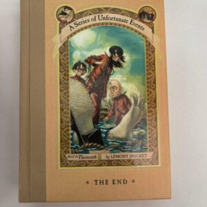 Chapter Book - Snicket Series of Unfortunate Events #13, The End
