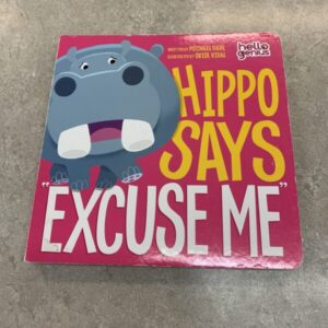 Board Book - Hippo Says Excuse Me