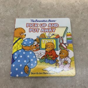 Board Book - Berenstain Bears - Pick Up And Put Away