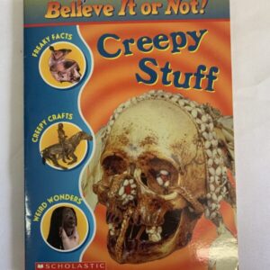 Non-Fiction - Ripley's Believe It or Not, Creepy Stuff