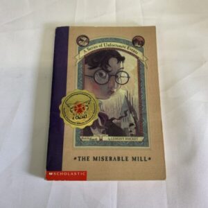 Chapter Book - Snicket Series of Unfortunate Events #04, The Miserable Mill