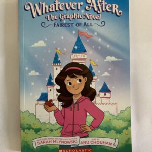 Graphic Novel - Whatever After, Fairest of All