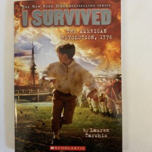 Chapter Book - I Survived, The American Revolution, 1776