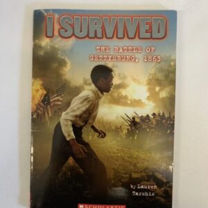 Chapter Book - I Survived, The Battle of Gettysburg, 1863