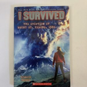 Chapter Book - I Survived, The Eruption of Mount St. Helens, 1980