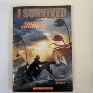 Chapter Book - I Survived, Hurricane Katrina, 2005