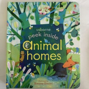 Board Book - Usborne, Peek Inside...the Animal Homes