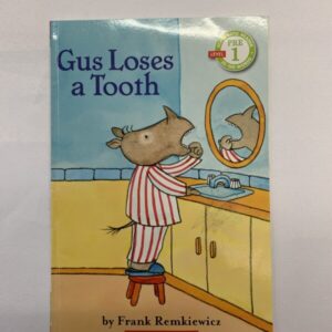 Step Into Reading Book - Gus Loses a Tooth