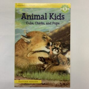 Step Into Reading Book - Animal Kids: Cubs, Chicks and Pups