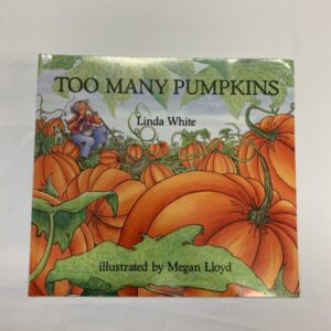 Picture Book - Too many Pumpkins