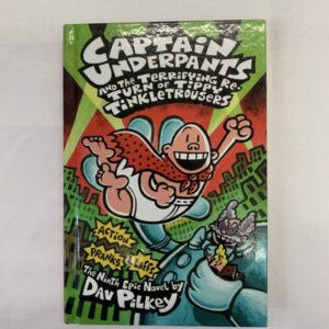Chapter Book - Captain Underpants #09, The Terrifying Return of Tippy Tinkletrousers