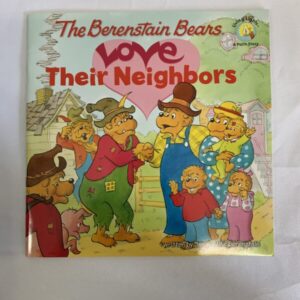 Picture Book - Berenstain Bears, Love Their Neighbors