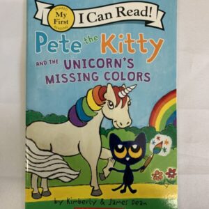 Step Into Reading Book - Pete the Kitty and the Unicorn's Missing Colors