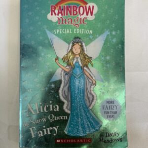 Chapter Book - Rainbow Magic Fairies, Alicia the Snow Queen Fairy