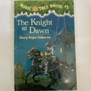 Chapter Book - Magic Tree House #02, The Knight At Dawn