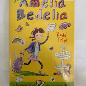 Chapter Book - Amelia Bedelie #03, Road Trip