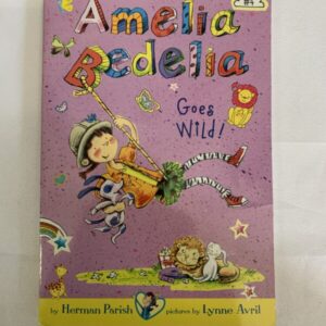 Chapter Book - Amelia Bedelie #04, Goes Wild