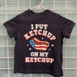 Size 4T - Blue I Put Ketchup On My Ketchup Shirt
