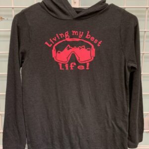 Size 8 - Grey Living My Best Life Hooded Shirt