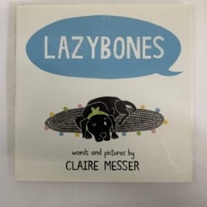Picture Book - Lazy Bones