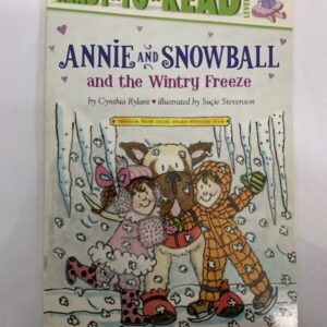 Step Into Reading Book - Annie and Snowball and the Wintry Freeze