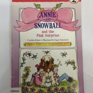 Step Into Reading Book - Annie and Snowball and the Pink Surprise