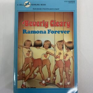 Chapter Book - Beverly Cleary, Ramona Forever