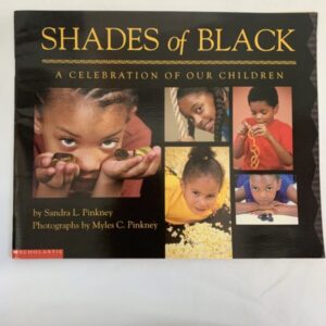 Picture Book - Shades of Black, A Celebration of our Children
