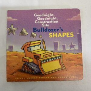 Board Book - Goodnight Construction Site, Bulldozer's Shapes