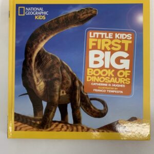 Non-Fiction - National Geographic, Little Kids First Big Book of Dinosaurs