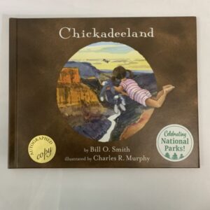 Picture Book - Chickadeeland (Autographed)